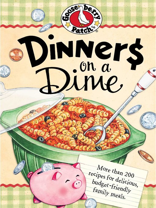 Title details for Dinners On a Dime by Gooseberry Patch - Available